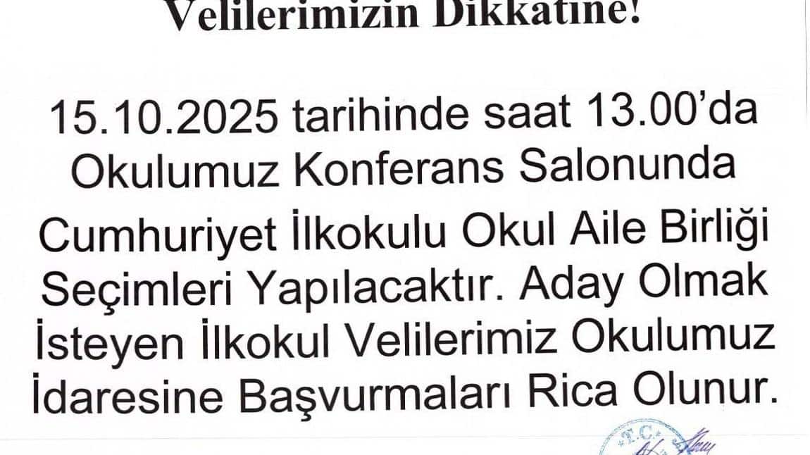 CUMHURİYET İLKOKULU OKUL AİLE BİRLİĞİ SEÇİMLERİ
